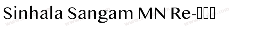 Sinhala Sangam MN Re字体转换